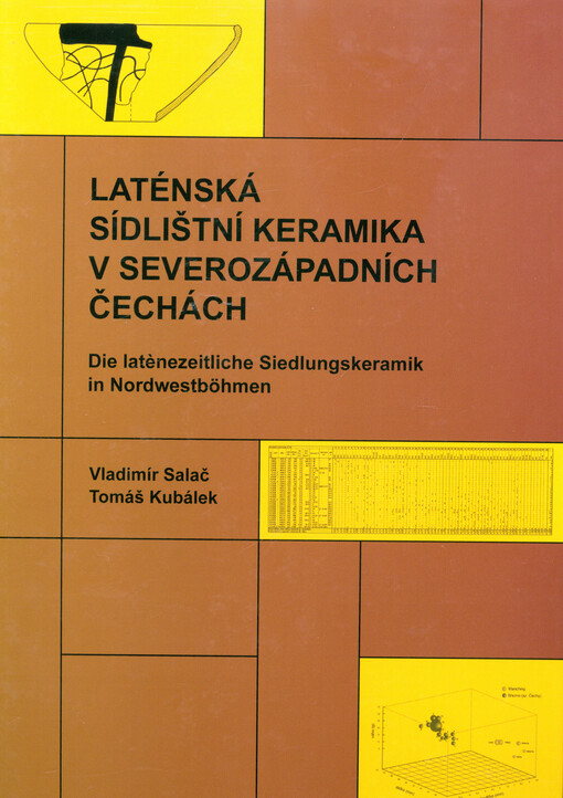 Laténská sídlištní keramika v severozápadních Čechách = Die latènezeitliche Siedlungskeramik in Nordwestböhmen