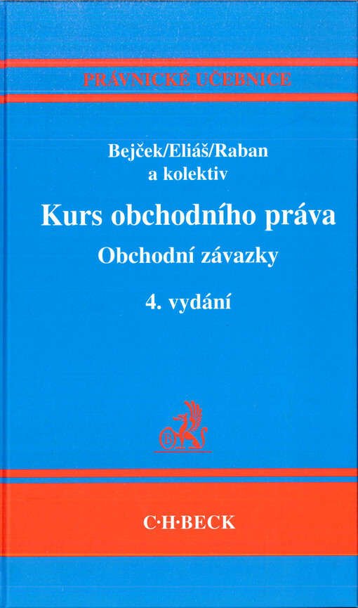 Kurs obchodního práva :obchodní závazky