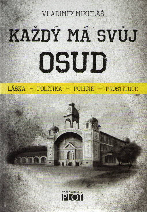 Každý má svůj osud