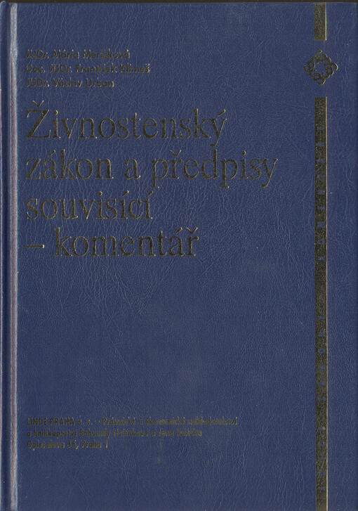 Živnostenský zákon (včetně důvodové zprávy) a předpisy souvisící: komentář