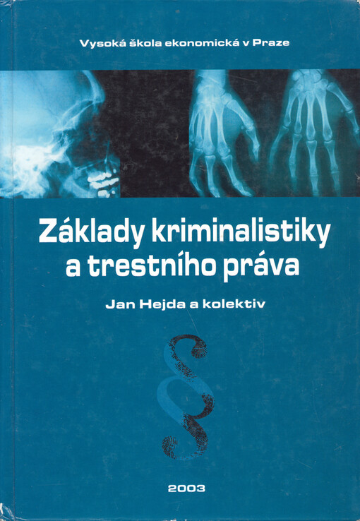 Základy kriminalistiky a trestního práva