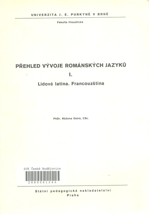 Přehled vývoje románských jazyků. I, Lidová latina, francouzština