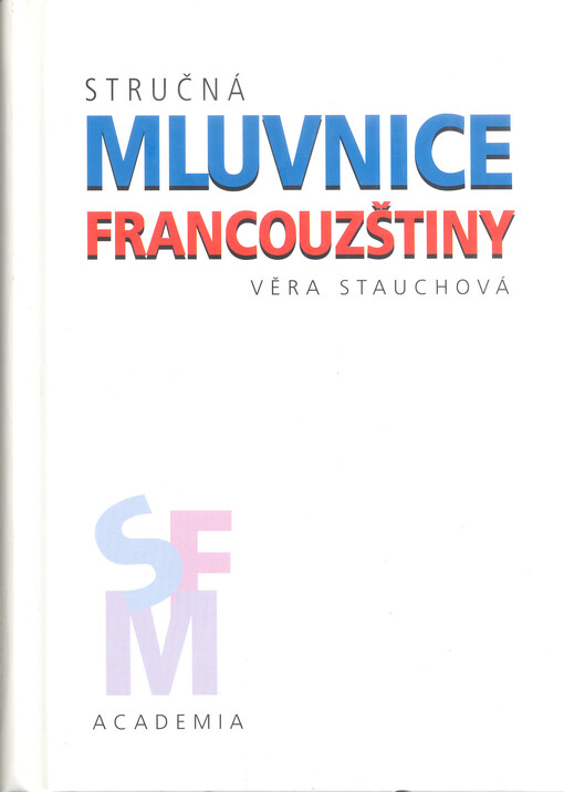 Stručná mluvnice francouzštiny.