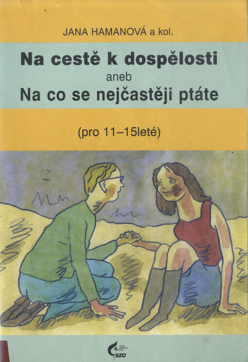 Na cestě k dospělosti, aneb, Na co se nejčastěji ptáte : (pro 11-15leté)