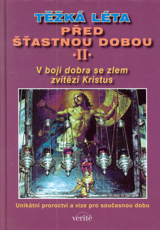 Těžká léta před šťastnou dobou, II.