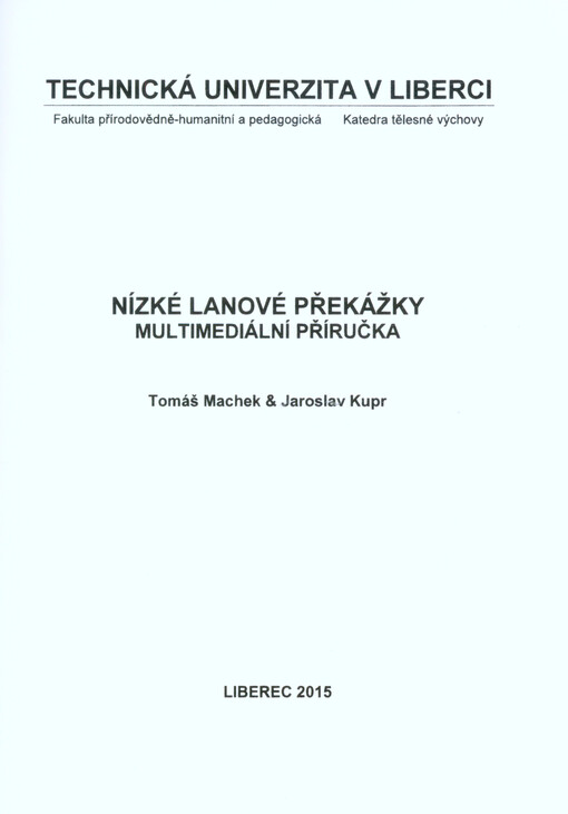 Nízké lanové překážky : multimediální příručka
