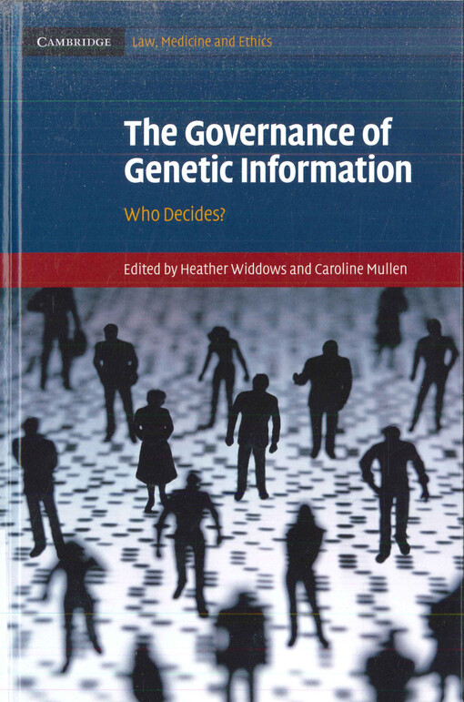 The governance of genetic information : who decides?