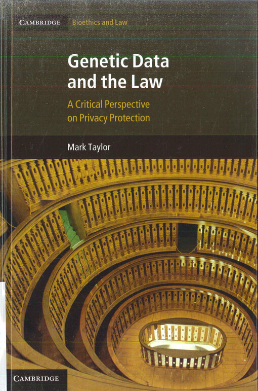 Genetic data and the law : a critical perspective on privacy protection
