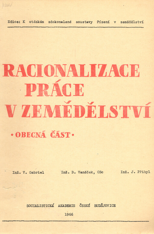 Racionalizace práce v zemědělství : obecná část