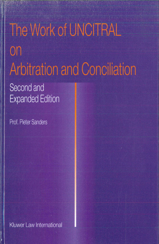 The work of UNCITRAL on arbitration and conciliation