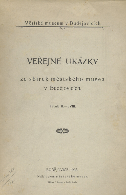 Veřejné ukázky ze sbírek městského musea v Budějovicích : tabule 49-58