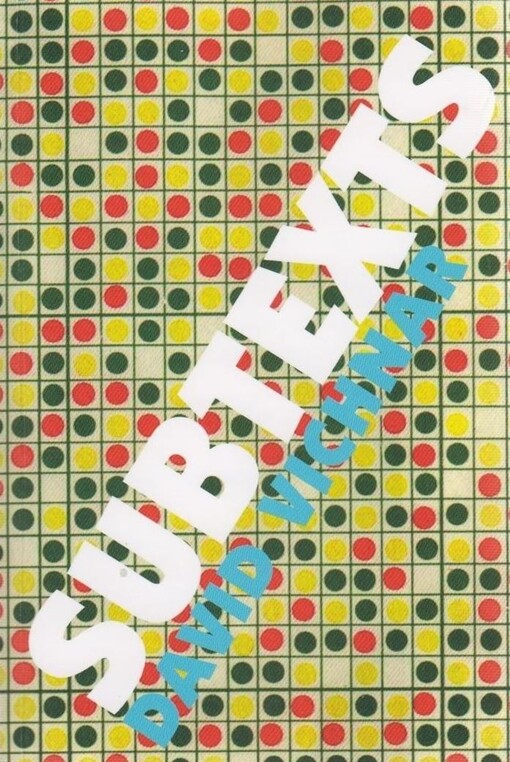 Subtexts : essays on fiction