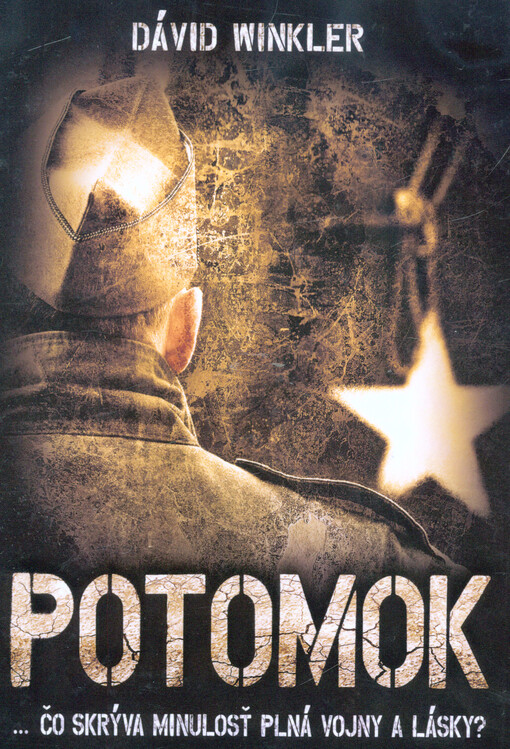 Potomok : ...čo skrýva minulosť plná vojny a lásky?