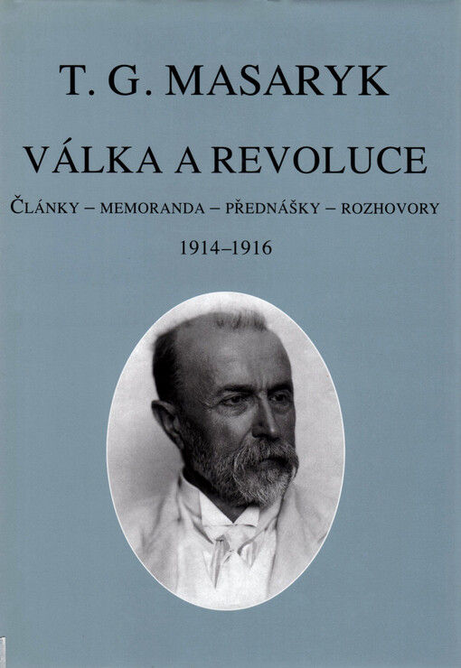 Válka a revoluce: články, memoranda, přednášky, rozhovory
