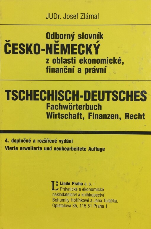 Odborný slovník česko-německý z oblasti ekonomické, finanční a právní