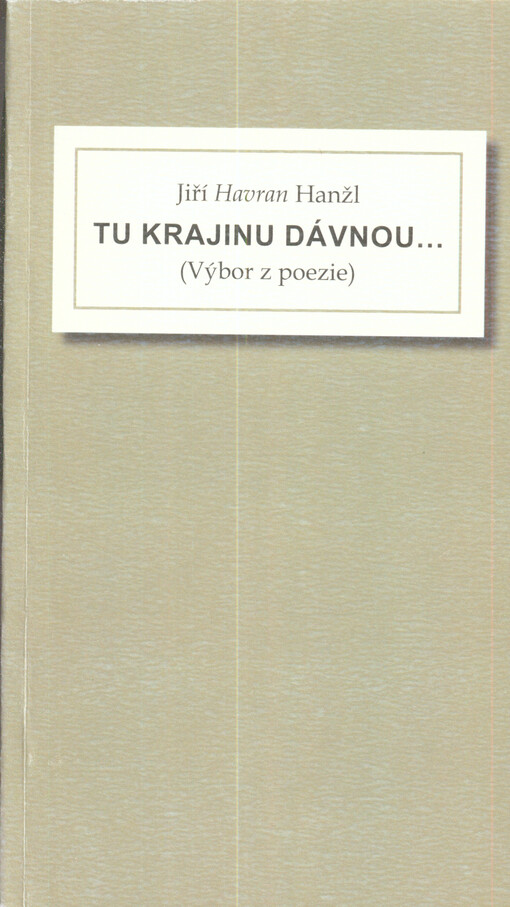 Tu krajinu dávnou... : (výbor z poezie)
