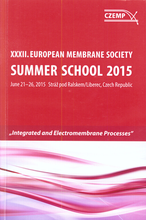 XXXII. European Membrane Society Summer School 2015 : 