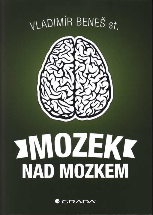 Mozek nad mozkem | Beneš st. Vladimír - e-kniha