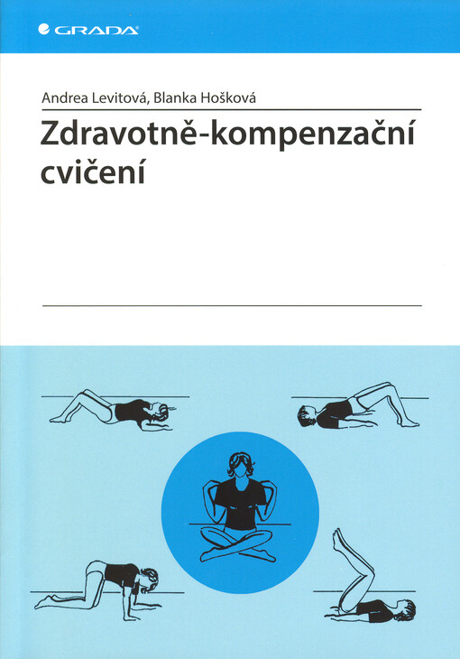 Zdravotně-kompenzační cvičení | Levitová Andrea, Hošková Blanka - e-kniha