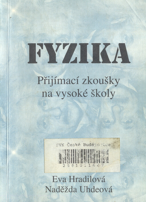 Fyzika : přijímací zkoušky na vysoké školy