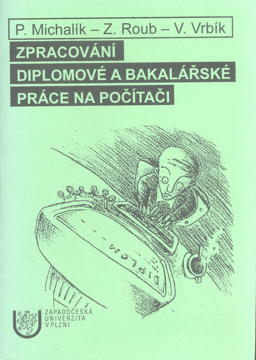 Zpracování diplomové a bakalářské práce na počítači