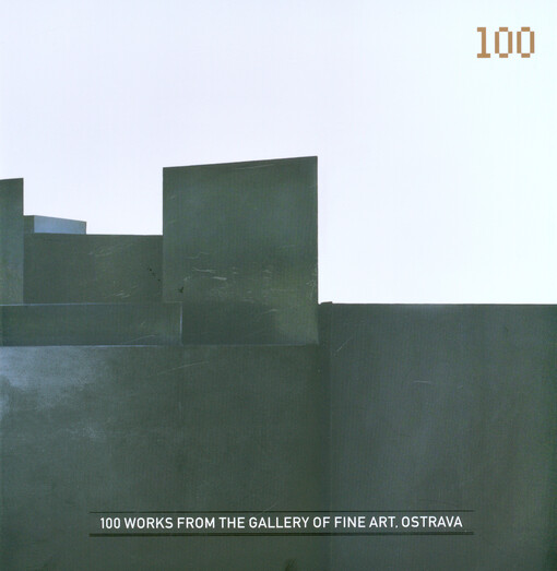 100 works from the Gallery of Fine Art, Ostrava