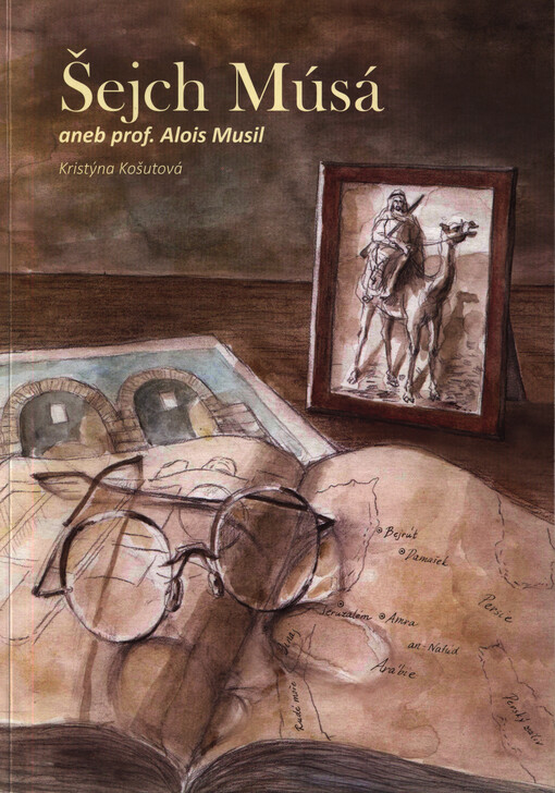 Šejch Músá aneb prof. Alois Musil