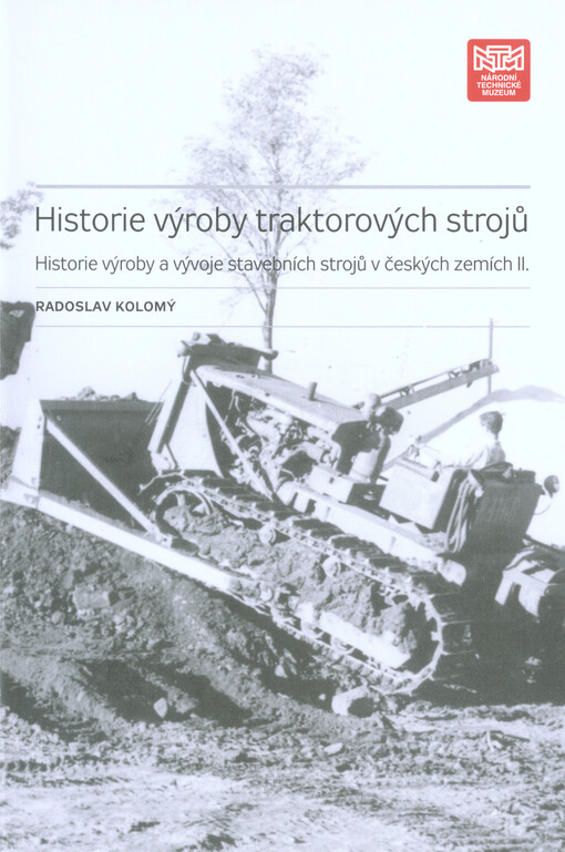 Historie výroby traktorových strojů