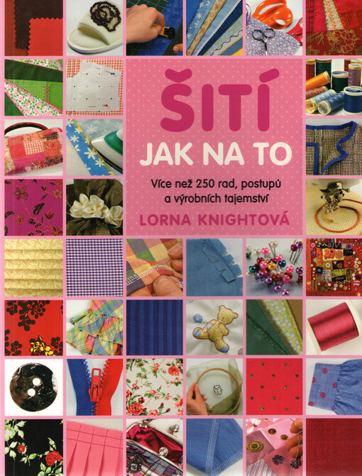 Šití: Jak na to | Knightová Lorna