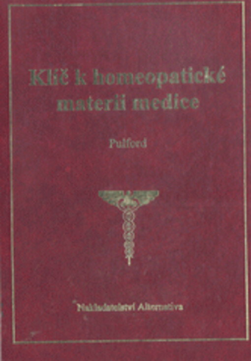 Klíč k homeopatické materii medice