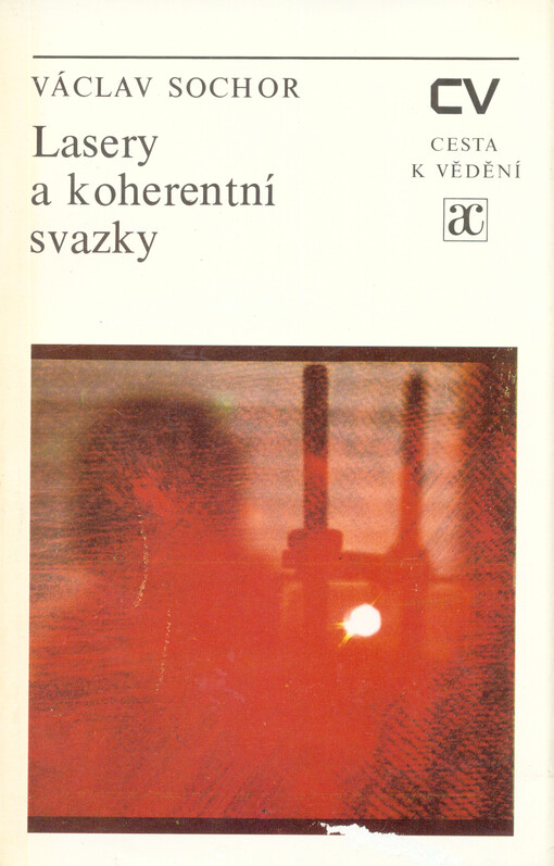 Lasery a koherentní svazky