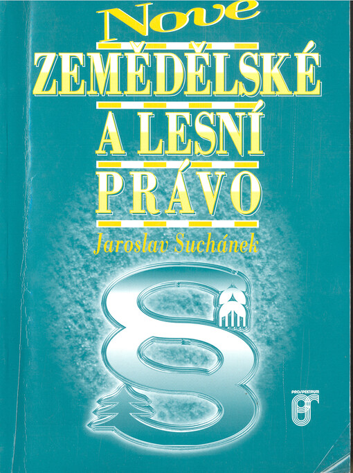 Nové zemědělské a lesní právo
