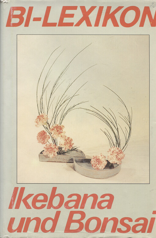 Ikebana und Bonsai