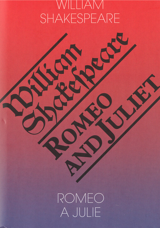 Romeo a Julie / Romeo and Juliet