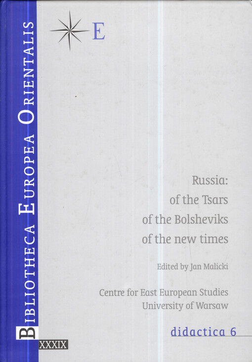 Russia : of the tsars of the bolsheviks of the new times