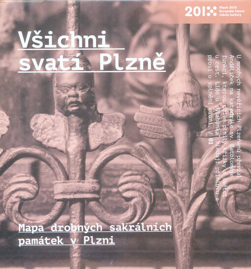 Všichni svatí Plzně : mapa drobných sakrálních památek v Plzni