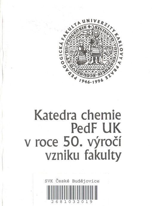 Katedra chemie PedF UK v roce 50. výročí vzniku fakulty