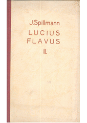 Lucius Flavus : historický román z posledních dob Jerusalema  (odkaz v elektronickém katalogu)