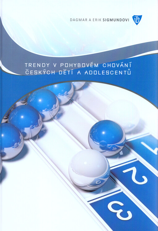 Trendy v pohybovém chování českých dětí a adolescentů