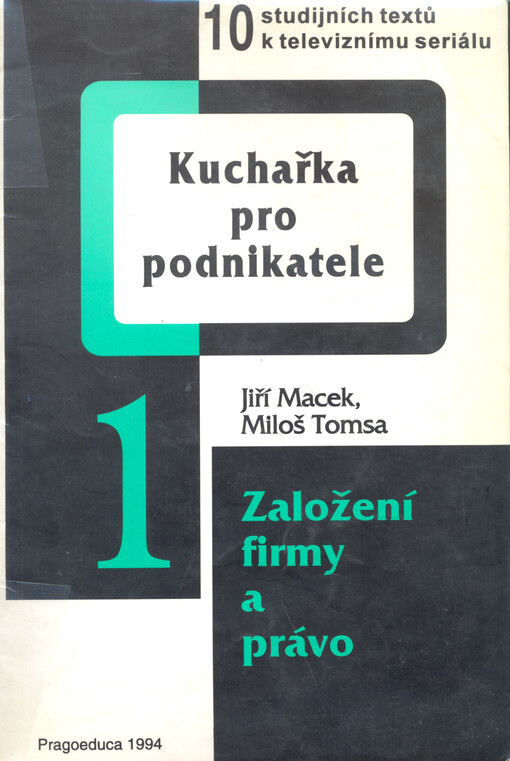 Kuchařka pro podnikatele: 10 studijních textů k televiznímu seriálu
