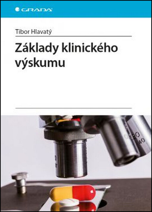 Základy klinického výskumu | Hlavatý Tibor - e-kniha