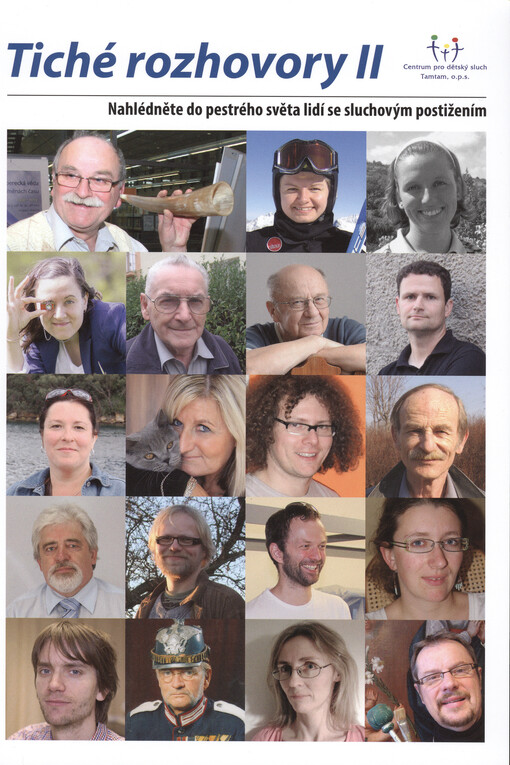Tiché rozhovory II : nahlédněte do pestrého světa lidí se sluchovým postižením