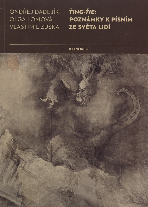 Ťing-Ťie: Poznámky k písním ze světa lidí