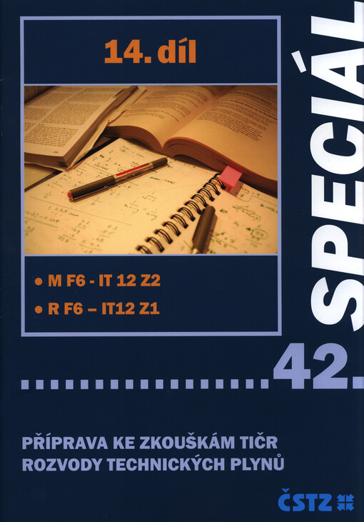 Příprava ke zkouškám TIČR. 14. díl, Rozvody technických plynů : M F6-IT 12 Z2, R F6-IT12 Z1