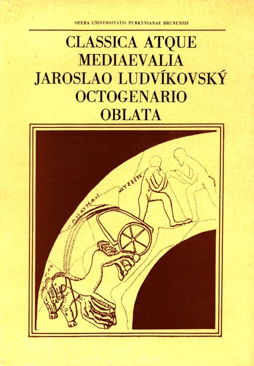 Classica atque mediaevalia Jaroslav Ludvíkovský octogenario oblata :[sborník]