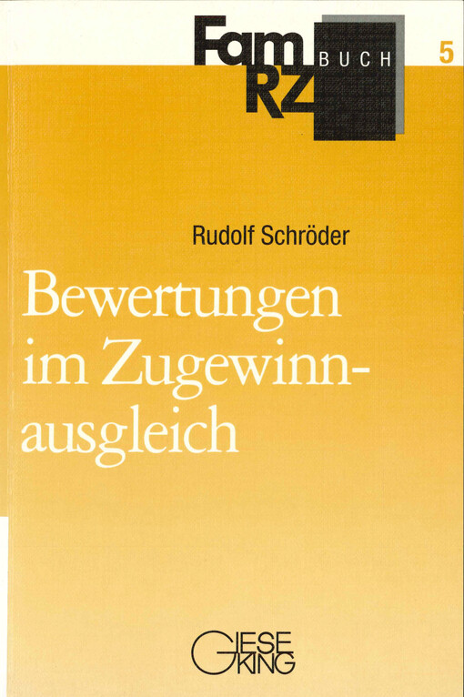 Bewertungen im Zugewinnausgleich