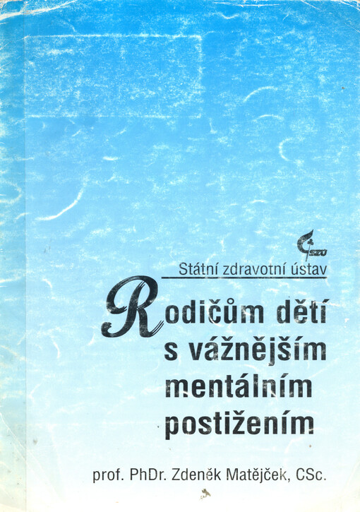 Rodičům dětí s vážnějším mentálním postižením