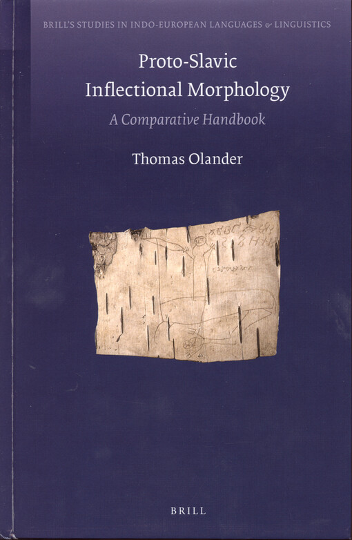 Proto-Slavic inflectional morphology : a comparative handbook