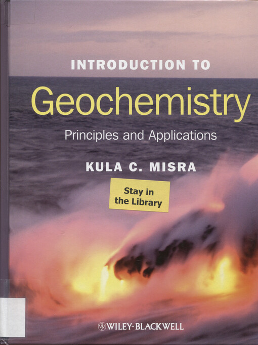 Introduction to geochemistry : principles and applications