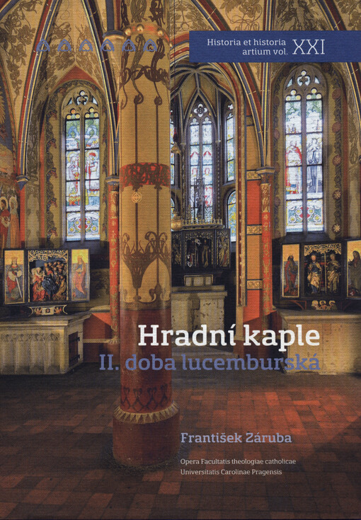 Hradní kaple. II., Doba lucemburská